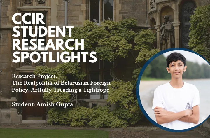High School Student Researcher Amish on The Realpolitik of Belarusian Foreign Policy