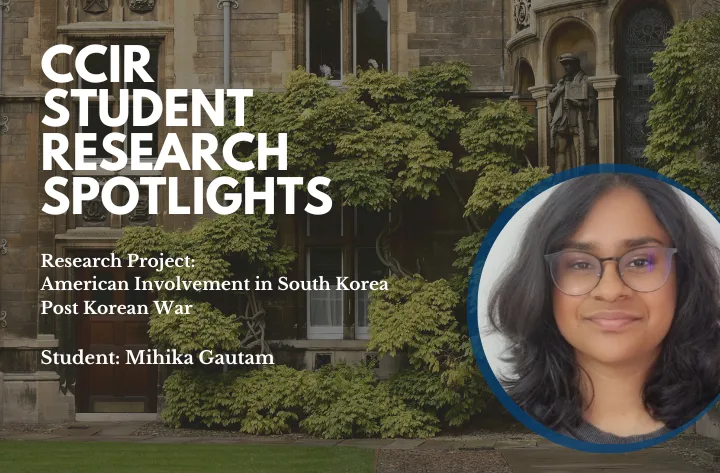 Mihika Gautam’s Research on American Involvement in South Korea After the Korean War