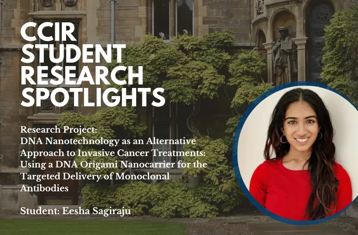 High School Student Researcher Eesha On Dna Nanotechnology As An Alternative Approach To Invasive Cancer Treatments - CCIR