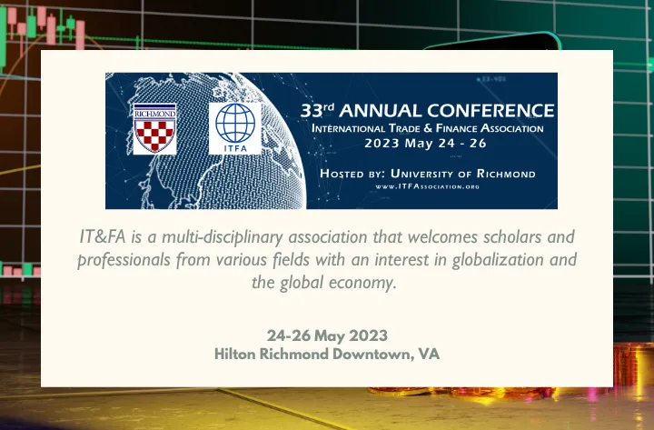 High School Student Researcher Ahaan's Paper on International Trade & Geo-political Episodes was Accepted at the 33rd Annual Conference of the International Trade and Finance Association (IT&FA) - CCIR