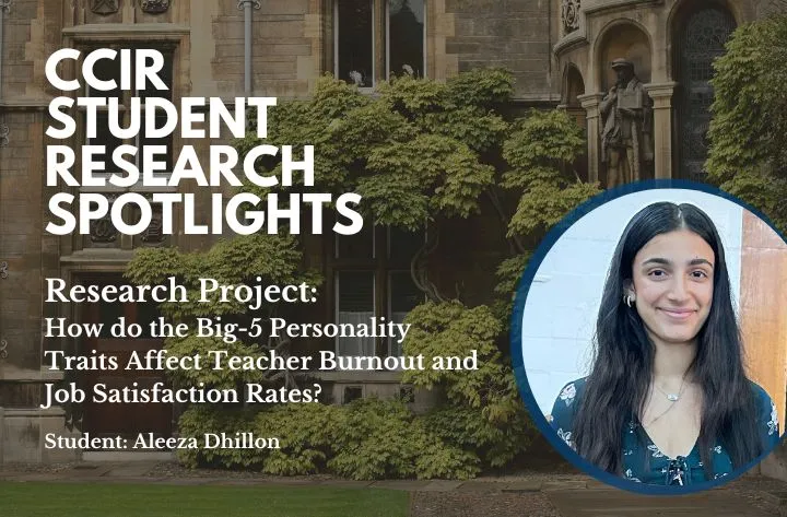 High School Student Researcher Aleeza On How Do The Big 5 Personality Traits Affect Teacher Burnout And Job Satisfaction Rates | CCIR