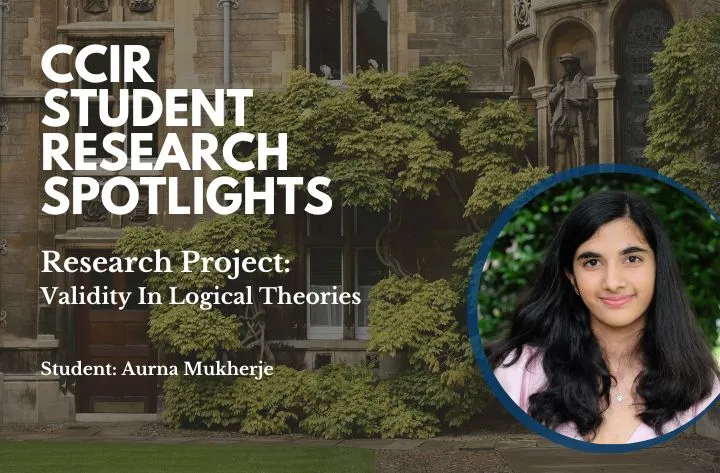 High School Student Researcher Aurna On Validity In Logical Theories | CCIR