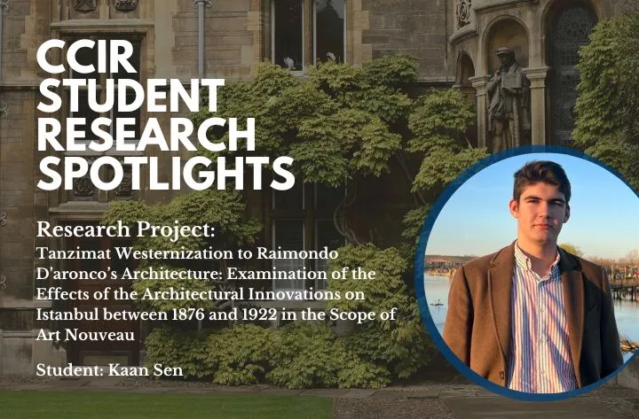 High School Student Researcher Kaan On Tanzimat Westernization To Raimondo D’aronco’s Architecture | CCIR
