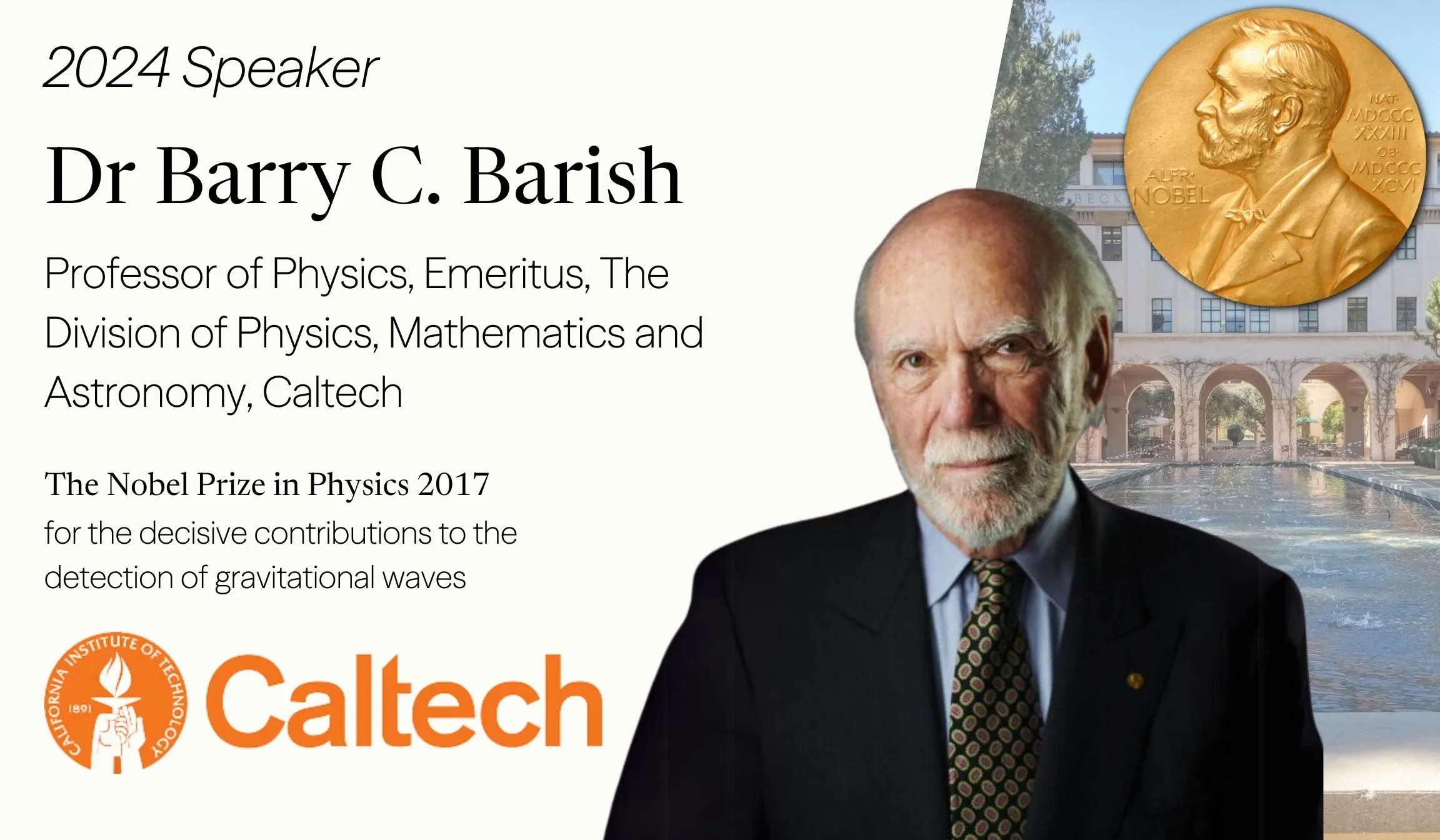 Portrait of Dr. Barry C. Barish, Nobel Prize-winning physicist, Caltech professor emeritus, and featured speaker at the 2024 CCIR programme.