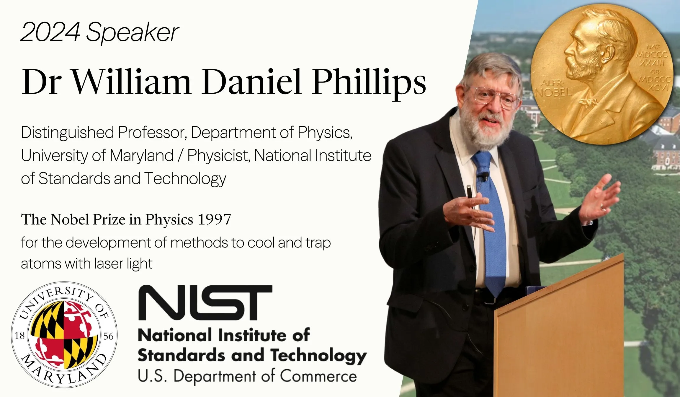 Portrait of Dr. William Daniel Phillips, Nobel Prize-winning physicist, NIST scientist, University of Maryland professor, and featured speaker at the 2024 CCIR programme.