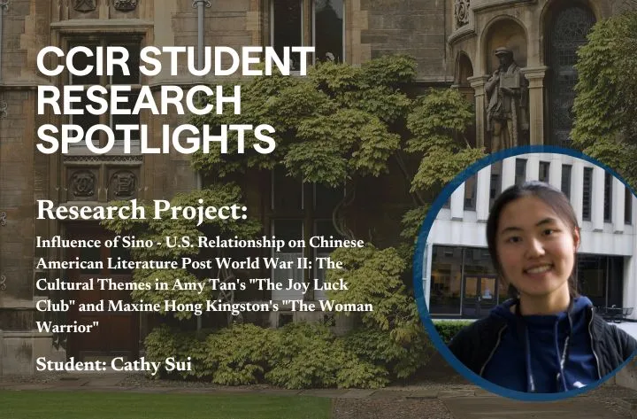 High School Student Researcher Cathy On Influence Of Sino – U.S. Relationship On Chinese American Literature Post World War II | CCIR