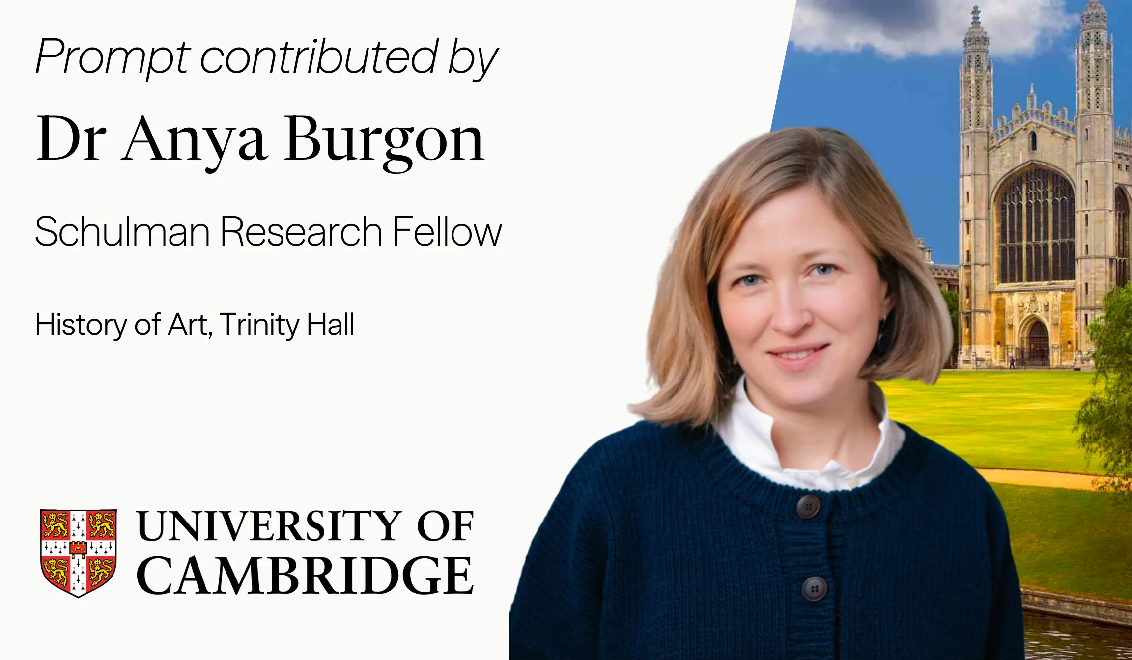 Dr. Anya Burgon | Cambridge Schulman Research Fellow