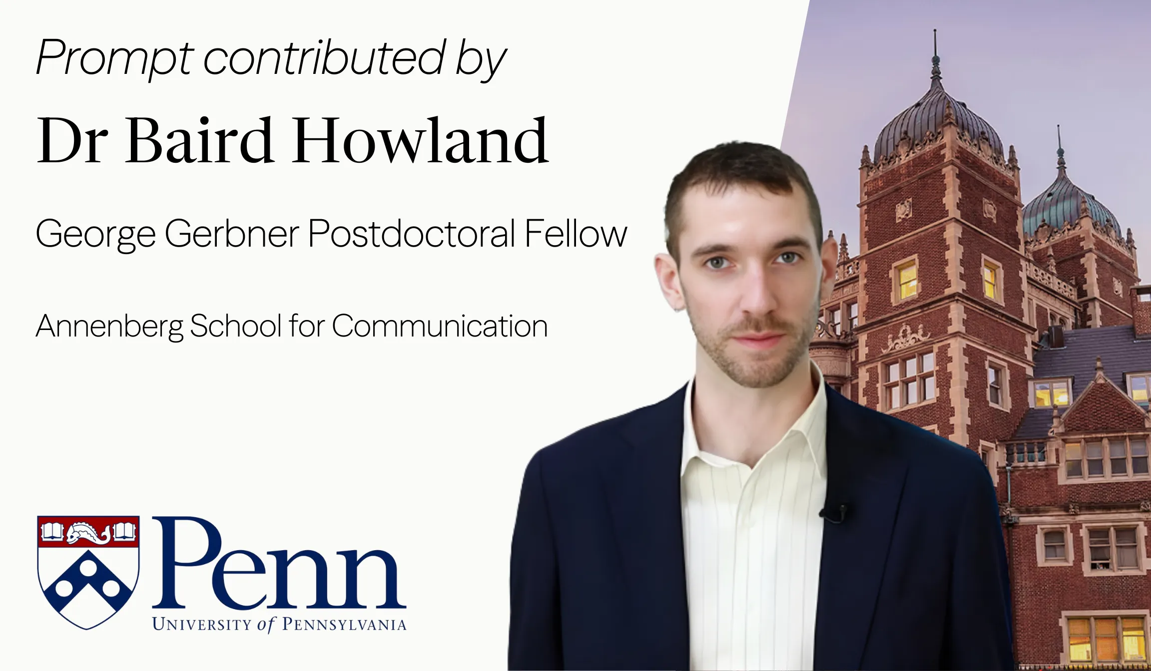 Dr. Baird Howland | Penn Annenberg Postdoctoral Fellow