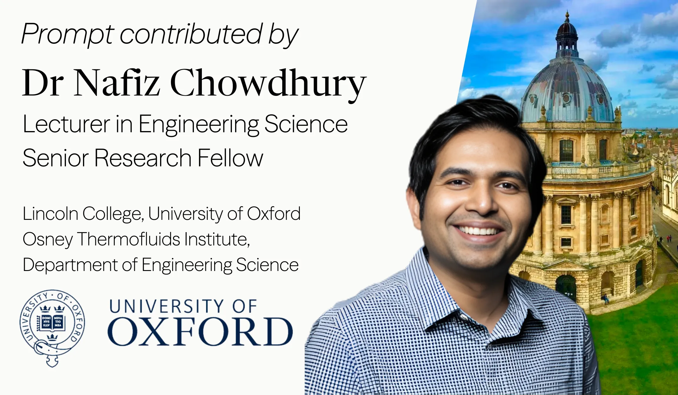 Dr. Nafiz Chowdhury | Oxford Engineering Science Research Fellow